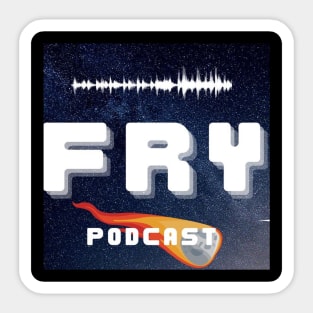 Fry Podcast 2 Sticker